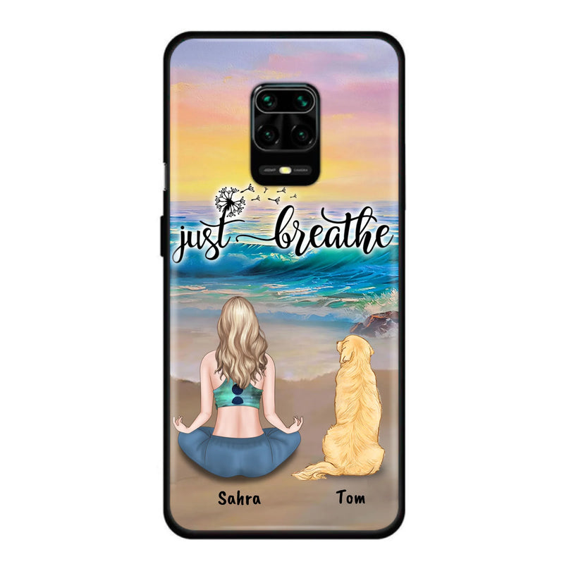 Custom Personalized Yoga Woman & Dog Phone Case - Upto 2 Dogs - Gifts For Yoga/ Dog Lovers - Just Breathe - Case For iPhone, Samsung And Xiaomi - 606HWH