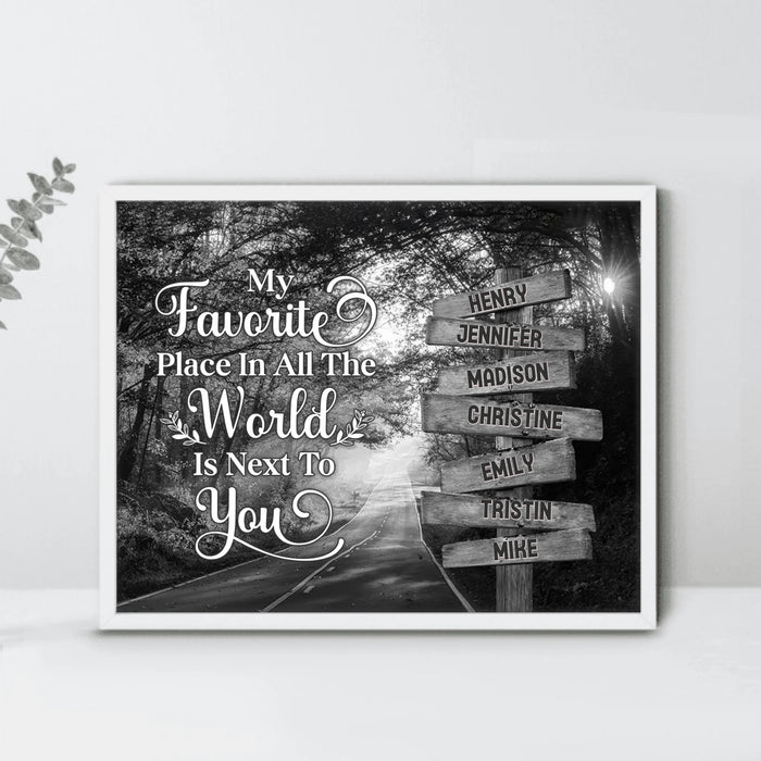 Personalized Family Poster - Gift Idea For Family/Parents with up to 7 Members - My Favorite Place In All The World Is Next To You