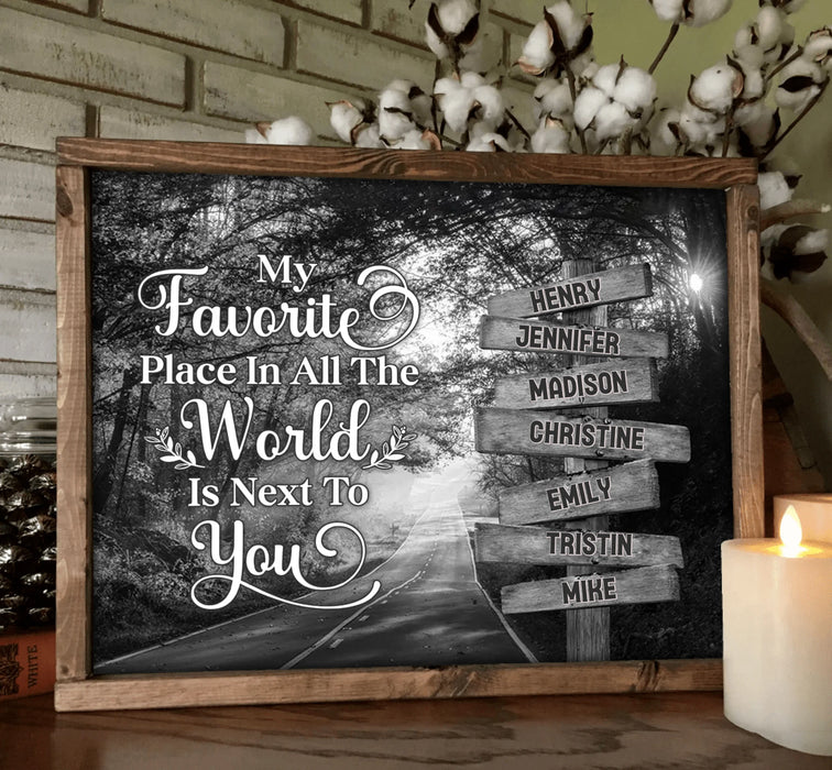 Personalized Family Poster - Gift Idea For Family/Parents with up to 7 Members - My Favorite Place In All The World Is Next To You