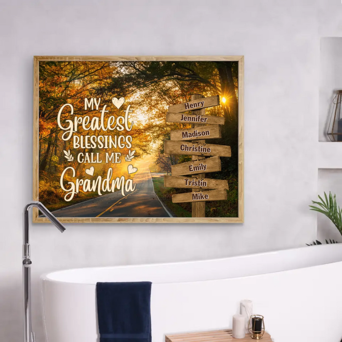 Personalized Grandma & Grandkids Poster - Mother's Day Gift Idea For Grandma/Grandkid - My Greatest Blessings Call Me Grandma