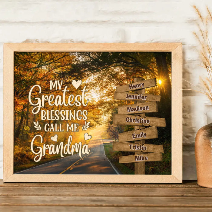 Personalized Grandma & Grandkids Poster - Mother's Day Gift Idea For Grandma/Grandkid - My Greatest Blessings Call Me Grandma