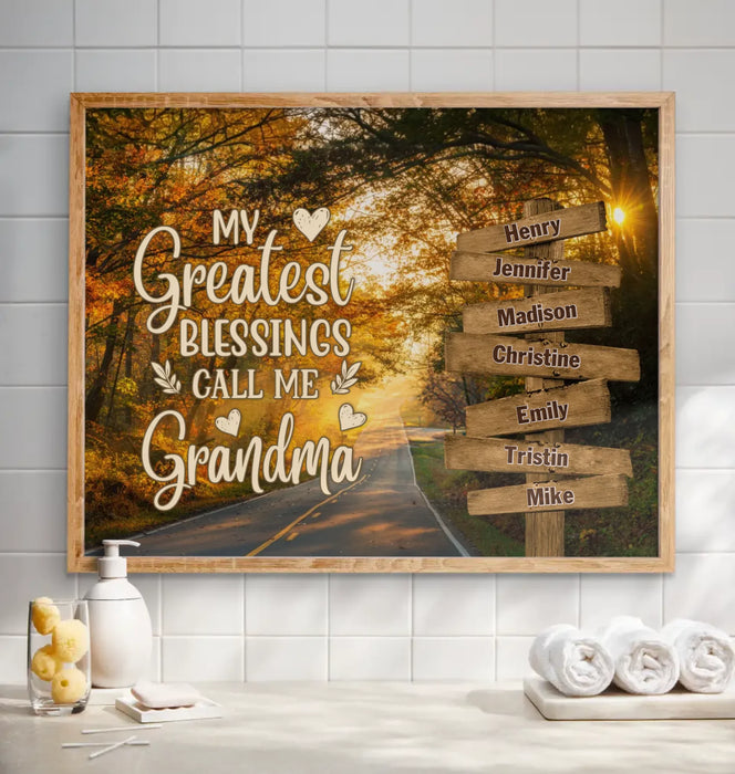 Personalized Grandma & Grandkids Poster - Mother's Day Gift Idea For Grandma/Grandkid - My Greatest Blessings Call Me Grandma