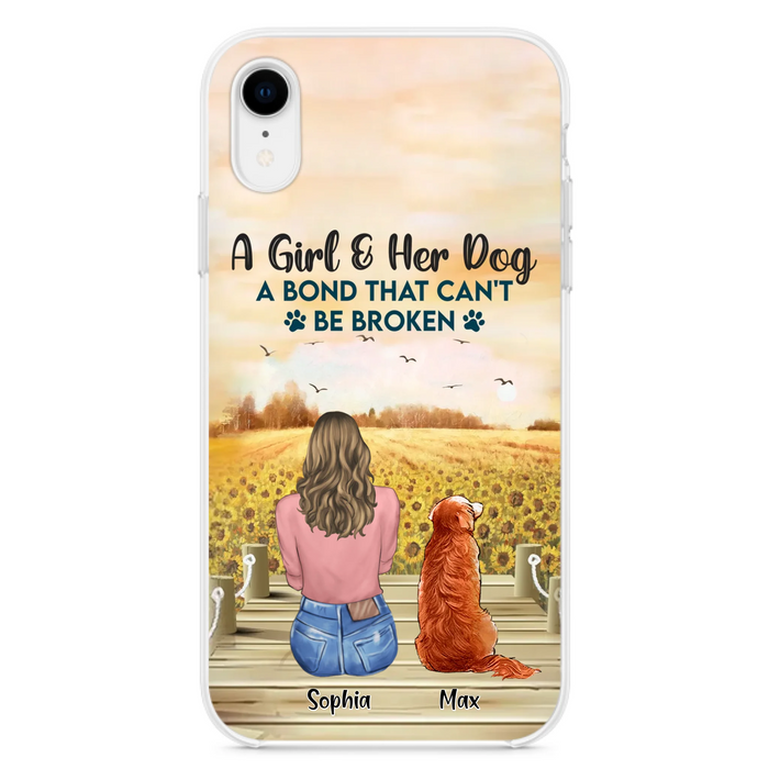 Custom Personalized Dog Mom Phone Case - Gift Idea For Dog Lover - A Girl & Her Dog A Bond That Can't Be Broken - Case For iPhone/ Samsung