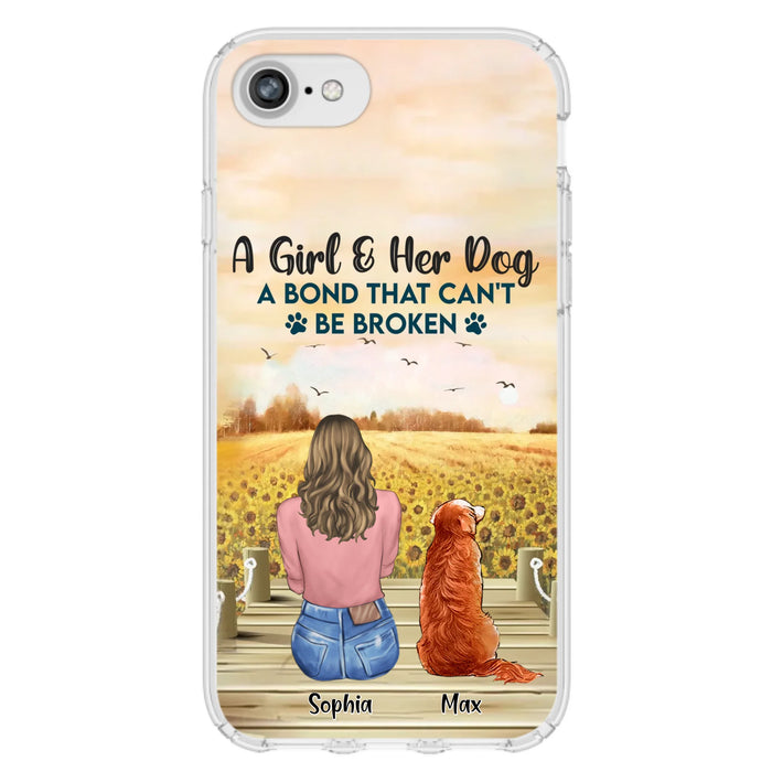 Custom Personalized Dog Mom Phone Case - Gift Idea For Dog Lover - A Girl & Her Dog A Bond That Can't Be Broken - Case For iPhone/ Samsung