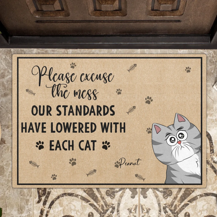 Personalized Cats Doormat - Up to 7 Cats - Gift Idea For Cat Lover - Please Excuse The Mes Our Standards Have Lowered With Each Cat