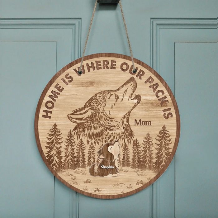 Personalized Wolf Mama Doorsign - Up to 4 Kids - Gift Idea For Mother's Day - Home Is Where Our Pack Is