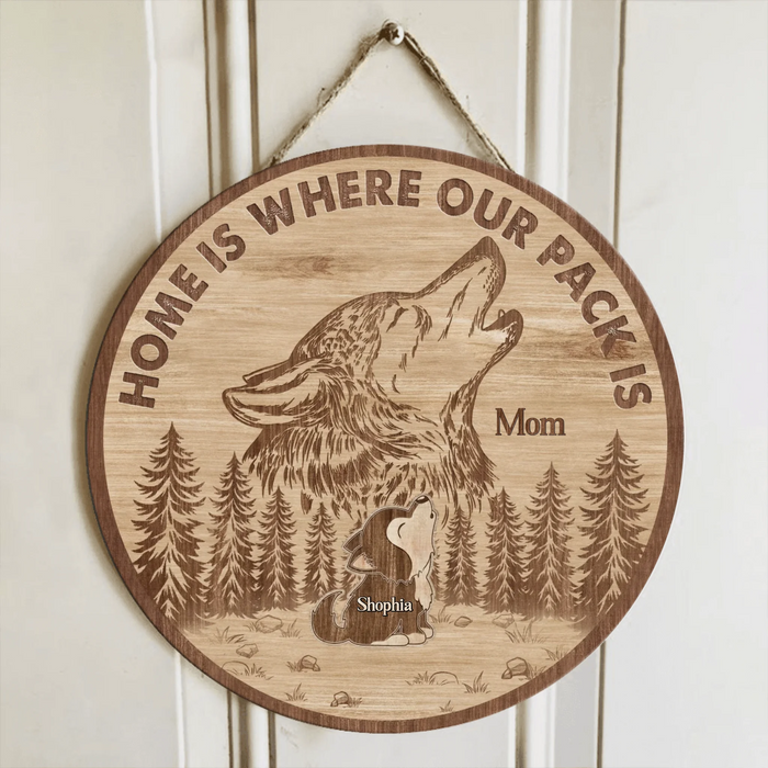 Personalized Wolf Mama Doorsign - Up to 4 Kids - Gift Idea For Mother's Day - Home Is Where Our Pack Is