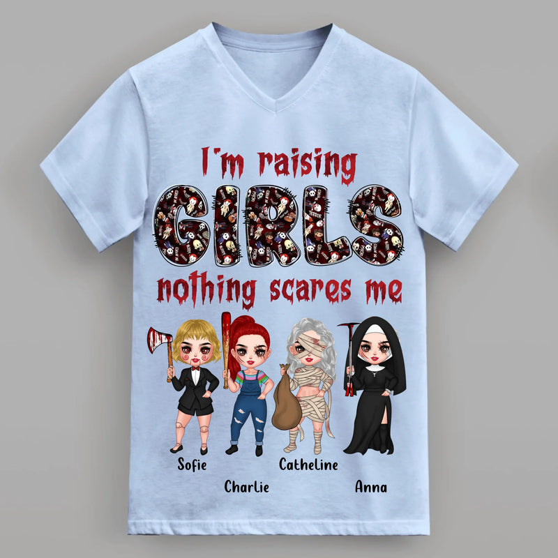 Personalized Horror Girl T-Shirt/Sweater/Hoodie - Up to 4 Girls - I'm Raising Girls Nothing Scares Me