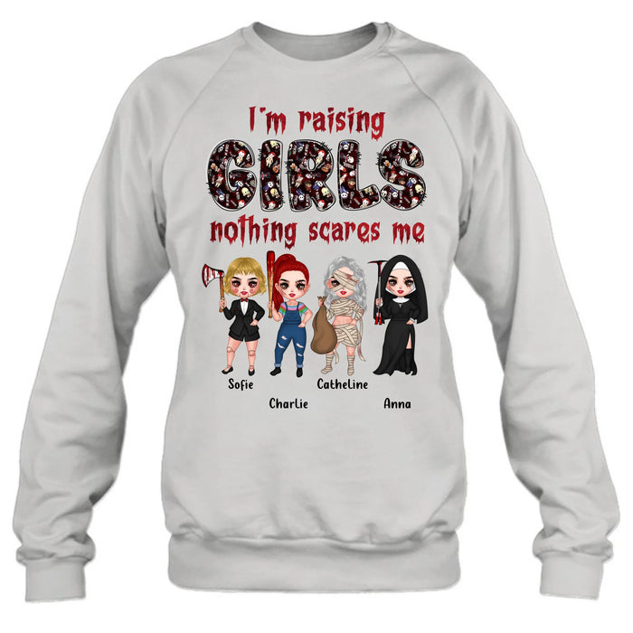 Personalized Horror Girl T-Shirt/Sweater/Hoodie - Upto 4 Girls - I'm Raising Girls Nothing Scares Me