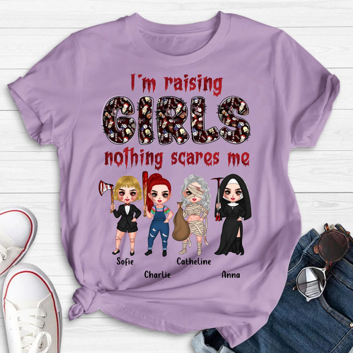 Personalized Horror Girl T-Shirt/Sweater/Hoodie - Upto 4 Girls - I'm Raising Girls Nothing Scares Me