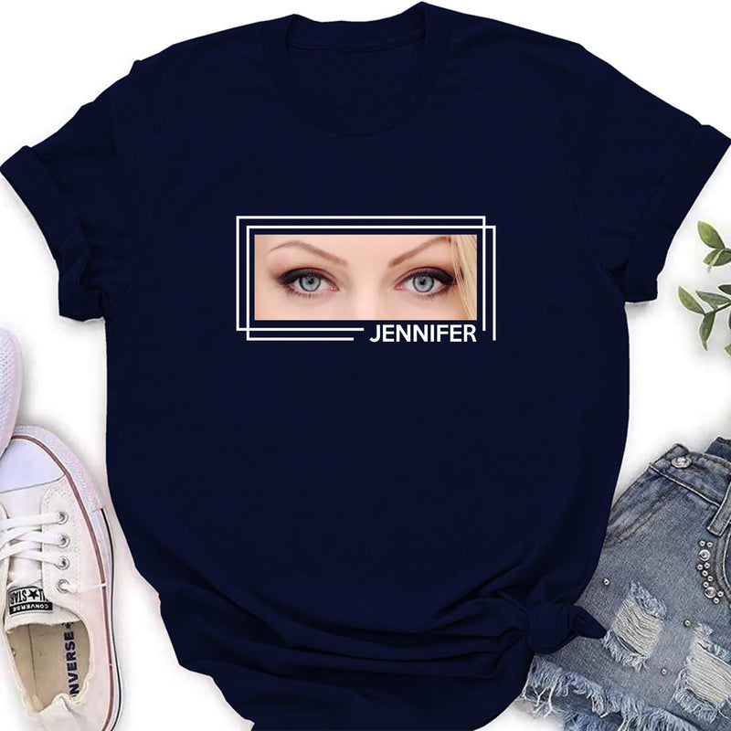Personalized Eyes T-shirt - Upload Photo - Gift Idea For Boyfriend/Girlfriend/Husband/Wife