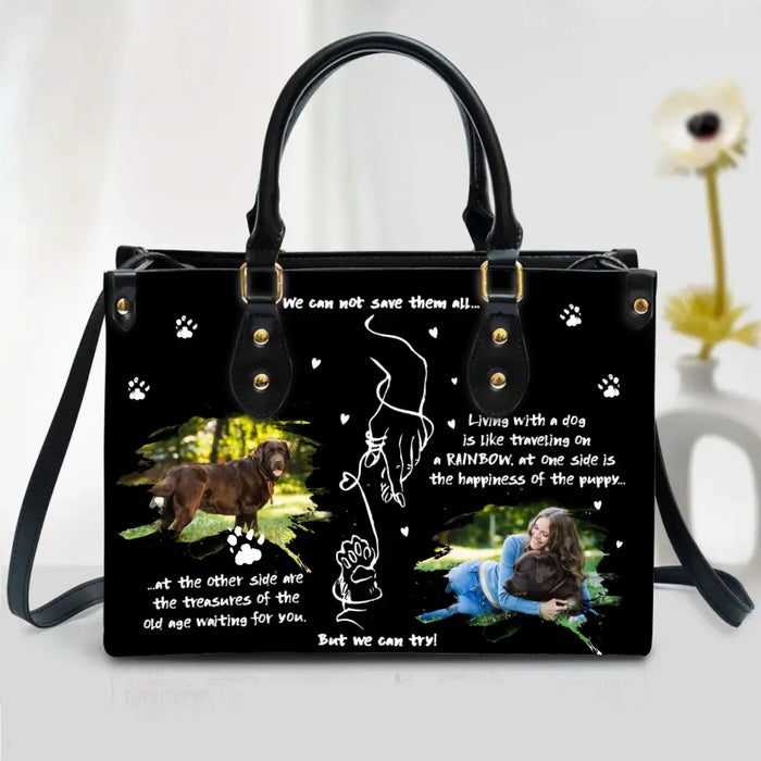 Personalized Dog Mom PU Leather Handbag With Long Straps - Upload Photos - Gift Idea For Dog Lovers - We Can Not Save Them All But We Can Try