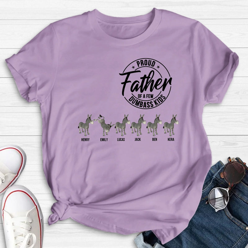 Personalized Donkey T-Shirt - Gift Idea For Mother/Father - Proud Father Of A Few Dumbass Kids