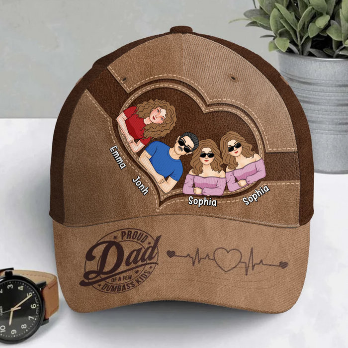 Personalized Dad Classic Cap - Father's Day Gift Idea - Proud Dad Of A Few Dumbass Kiss