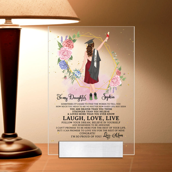 Personalized Graduation Acrylic Plaque - Graduation 2025 Gift For Daughter From Mom - I'm So Proud Of You!