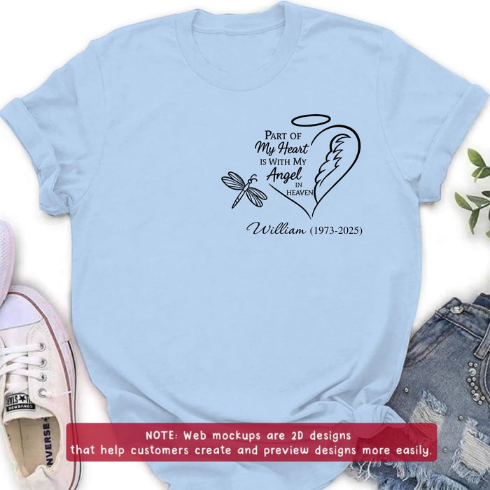 Personalized Memorial Embroidered T-Shirt/Sweater/Hoodie - Memorial Gift Idea - Part Of My Heart Is With My Angel In Heaven