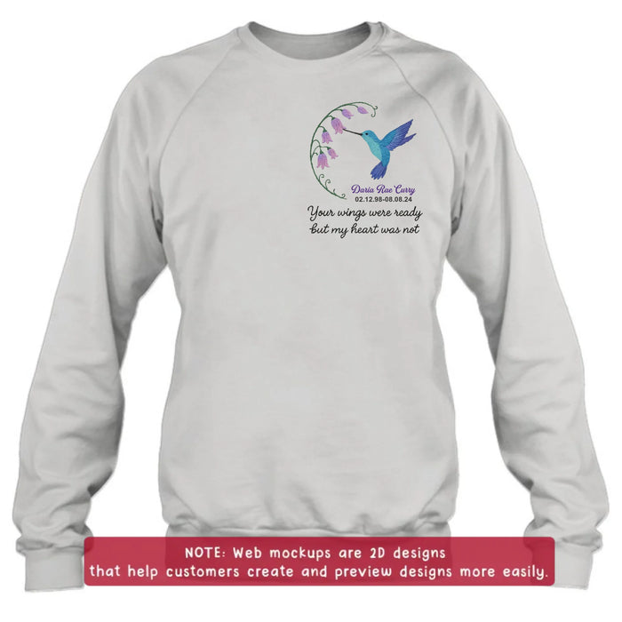 Personalized Memorial Embroidered T-Shirt/Sweater/Hoodie - Memorial Gift Idea - Your Wings Were Ready But MY Heart Was Not