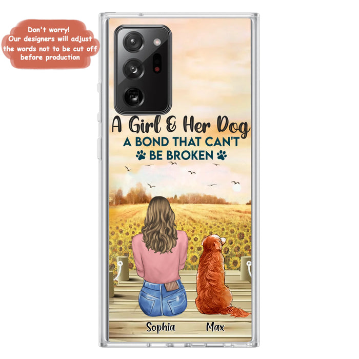 Custom Personalized Dog Mom Phone Case - Gift Idea For Dog Lover - A Girl & Her Dog A Bond That Can't Be Broken - Case For iPhone/ Samsung