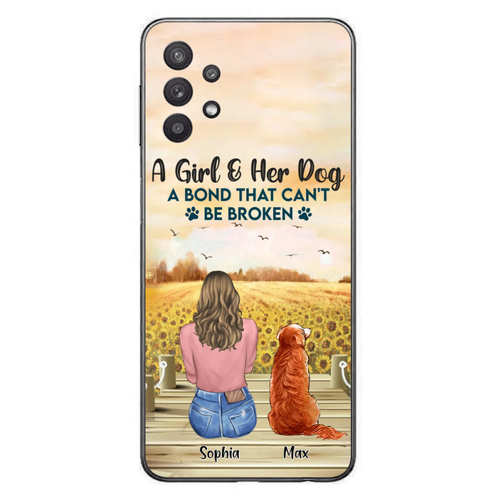 Custom Personalized Dog Mom Phone Case - Gift Idea For Dog Lover - A Girl & Her Dog A Bond That Can't Be Broken - Case For iPhone/ Samsung