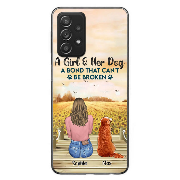 Custom Personalized Dog Mom Phone Case - Gift Idea For Dog Lover - A Girl & Her Dog A Bond That Can't Be Broken - Case For iPhone/ Samsung