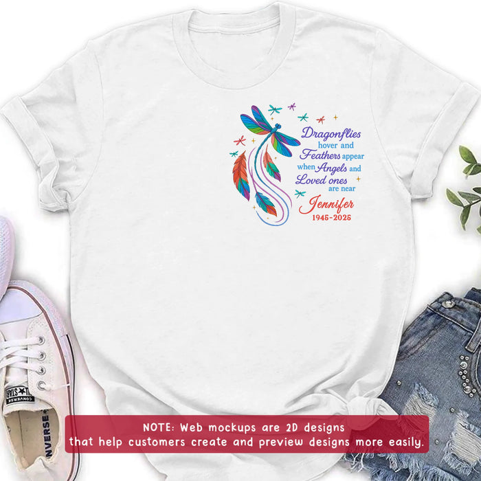 Personalized Memorial Embroidered T-Shirt/Sweater/Hoodie - Memorial Gift Idea - Dragonflies Hover And Feathers Appear When Angels And Loved Ones Are Near