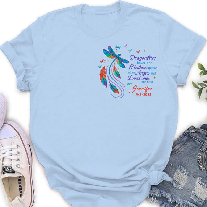 Personalized Memorial Embroidered T-Shirt/Sweater/Hoodie - Memorial Gift Idea - Dragonflies Hover And Feathers Appear When Angels And Loved Ones Are Near