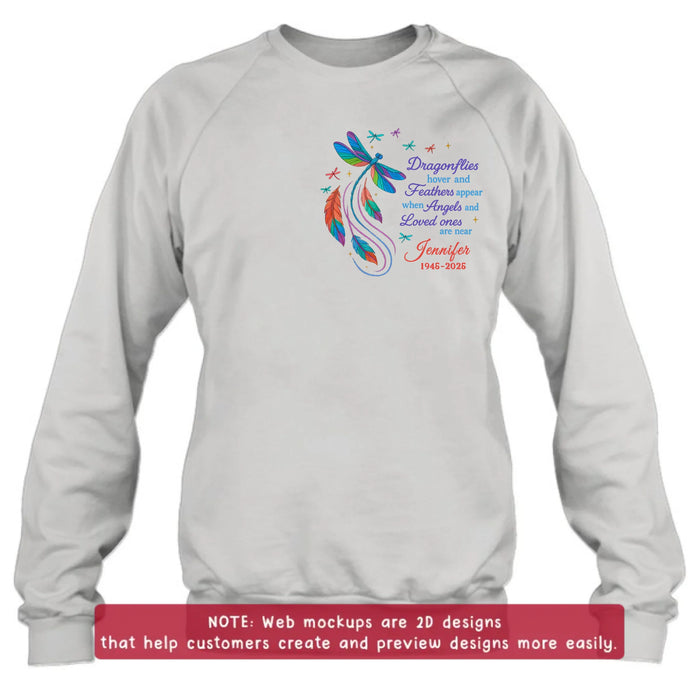 Personalized Memorial Embroidered T-Shirt/Sweater/Hoodie - Memorial Gift Idea - Dragonflies Hover And Feathers Appear When Angels And Loved Ones Are Near