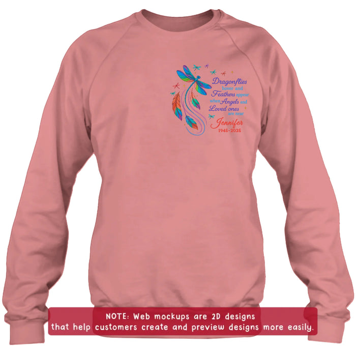 Personalized Memorial Embroidered T-Shirt/Sweater/Hoodie - Memorial Gift Idea - Dragonflies Hover And Feathers Appear When Angels And Loved Ones Are Near