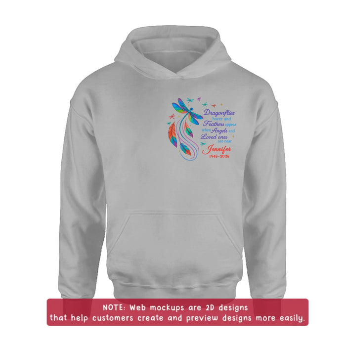 Personalized Memorial Embroidered T-Shirt/Sweater/Hoodie - Memorial Gift Idea - Dragonflies Hover And Feathers Appear When Angels And Loved Ones Are Near