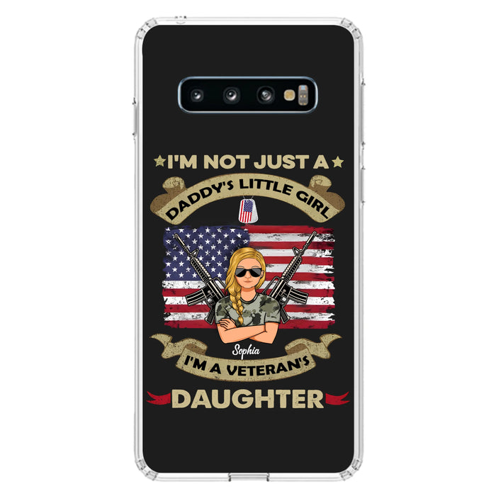 Custom Personalized Veteran's Daughter Phone Case - Gift Idea For Veteran/ Daughter - I'm Not Just A Daddy's Little Girl I'm A Veteran's Daughter - Case For iPhone/ Samsung