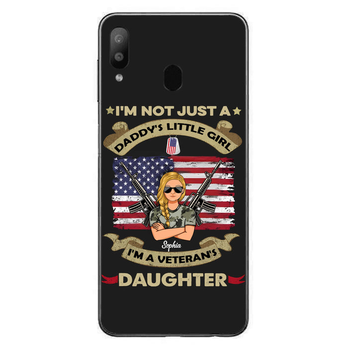 Custom Personalized Veteran's Daughter Phone Case - Gift Idea For Veteran/ Daughter - I'm Not Just A Daddy's Little Girl I'm A Veteran's Daughter - Case For iPhone/ Samsung