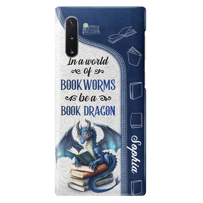 Custom Personalized Book Dragon Phone Case - Gift Idea For Book Lovers - In A World Of Bookworms Be A Book Dragon - Case For iPhone/ Samsung