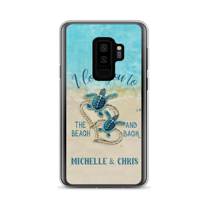 Custom Personalized Couple Turtle Phone Case -  Gift Idea For Couple/ Family - I Love You To The Beach And Back