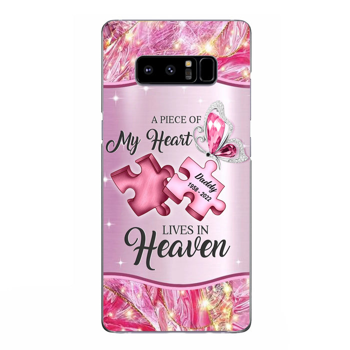 Custom Personalized Memorial Phone Case - Memorial Gift Idea for Father's Day - Case for iPhone/ Samsung - A Piece Of My Heart Lives In Heaven