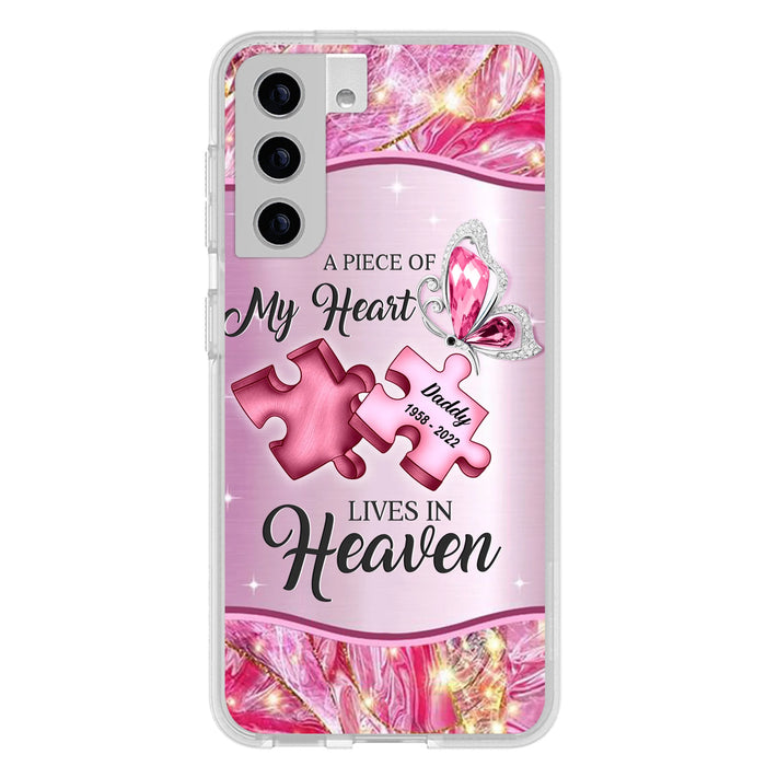 Custom Personalized Memorial Phone Case - Memorial Gift Idea for Father's Day - Case for iPhone/ Samsung - A Piece Of My Heart Lives In Heaven