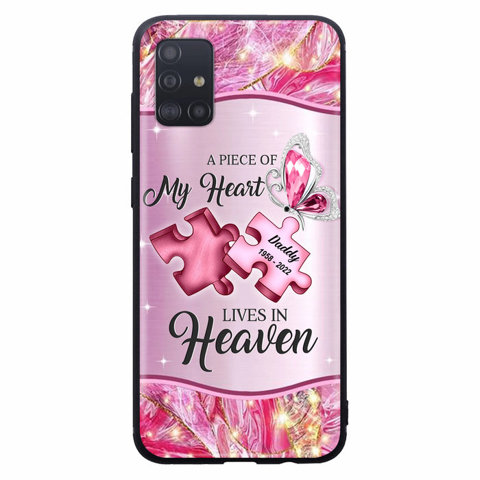 Custom Personalized Memorial Phone Case - Memorial Gift Idea for Father's Day - Case for iPhone/ Samsung - A Piece Of My Heart Lives In Heaven