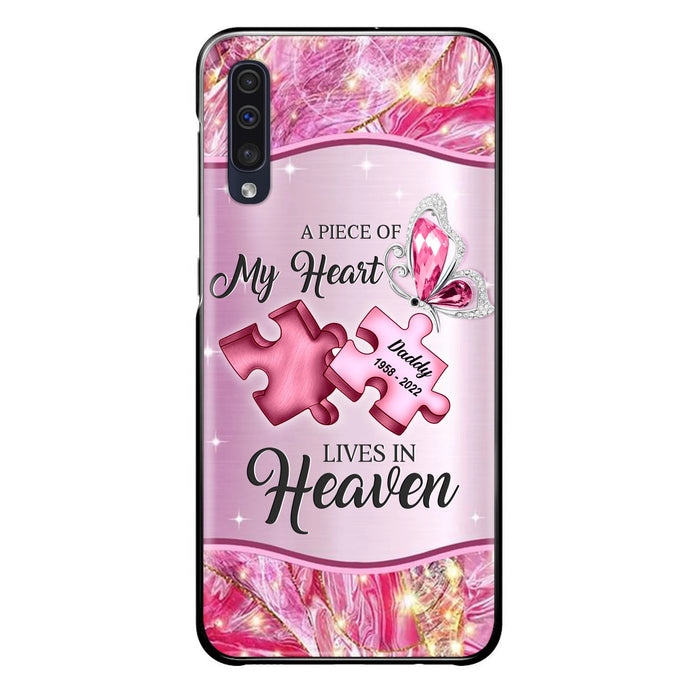 Custom Personalized Memorial Phone Case - Memorial Gift Idea for Father's Day - Case for iPhone/ Samsung - A Piece Of My Heart Lives In Heaven
