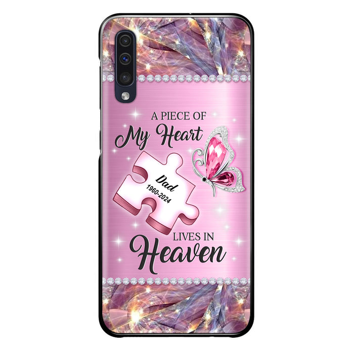 Custom Personalized Memorial Piece Phone Case - Memorial Gift Idea for Father's Day - A Piece Of My Heart Lives In Heaven - Case for iPhone/ Samsung