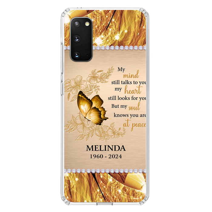 Custom Personalized Memorial Butterfly Phone Case - Memorial Gift Idea - My Mind Still Talks To You - Case for iPhone/Samsung
