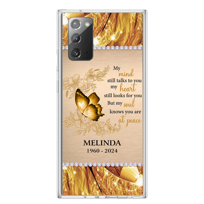 Custom Personalized Memorial Butterfly Phone Case - Memorial Gift Idea - My Mind Still Talks To You - Case for iPhone/Samsung