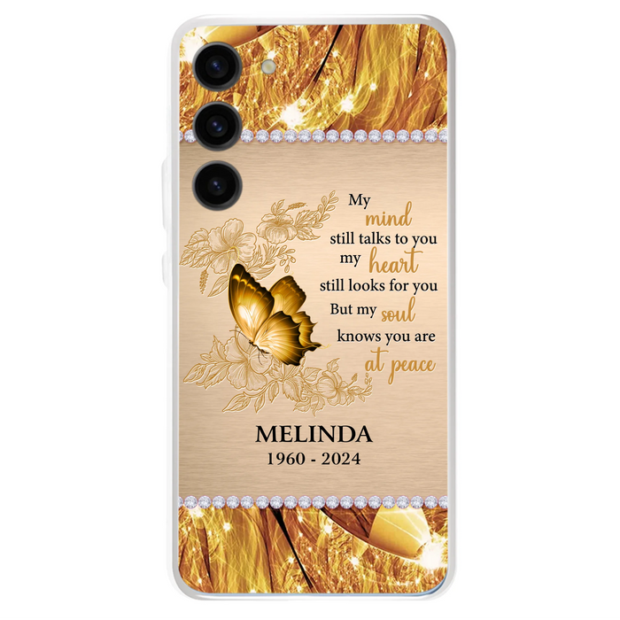 Custom Personalized Memorial Butterfly Phone Case - Memorial Gift Idea - My Mind Still Talks To You - Case for iPhone/Samsung