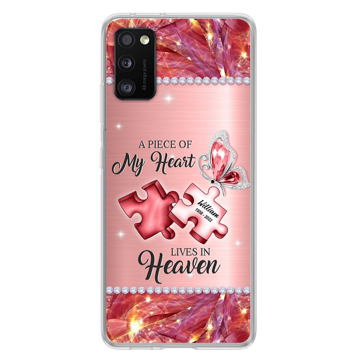Custom Personalized Memorial Phone Case - Memorial Gift Idea for Father's Day -  A Piece Of My Heart Lives In Heaven - Case for iPhone/Samsung