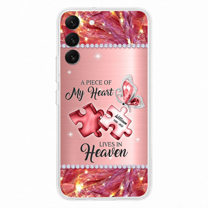 Custom Personalized Memorial Phone Case - Memorial Gift Idea for Father's Day -  A Piece Of My Heart Lives In Heaven - Case for iPhone/Samsung
