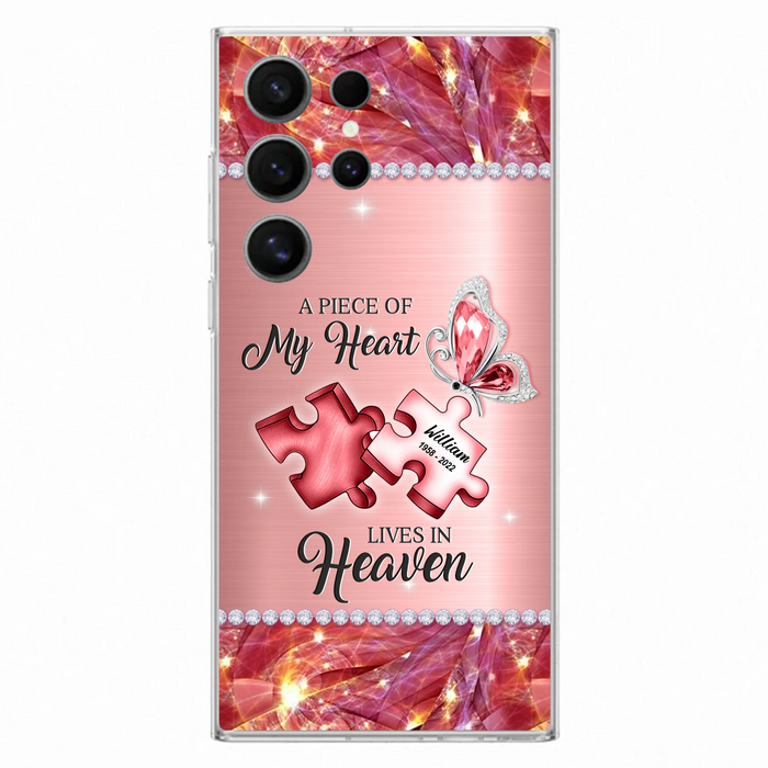 Custom Personalized Memorial Phone Case - Memorial Gift Idea for Father's Day -  A Piece Of My Heart Lives In Heaven - Case for iPhone/Samsung