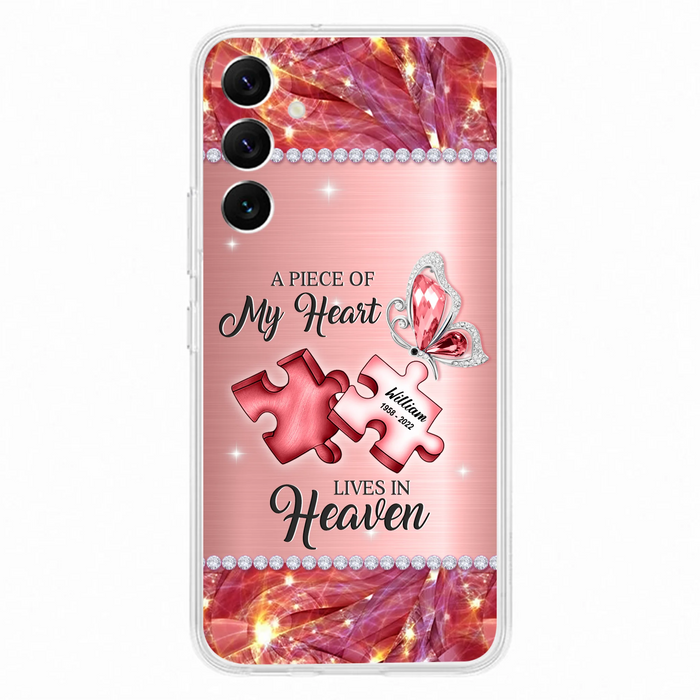 Custom Personalized Memorial Phone Case - Memorial Gift Idea for Father's Day -  A Piece Of My Heart Lives In Heaven - Case for iPhone/Samsung