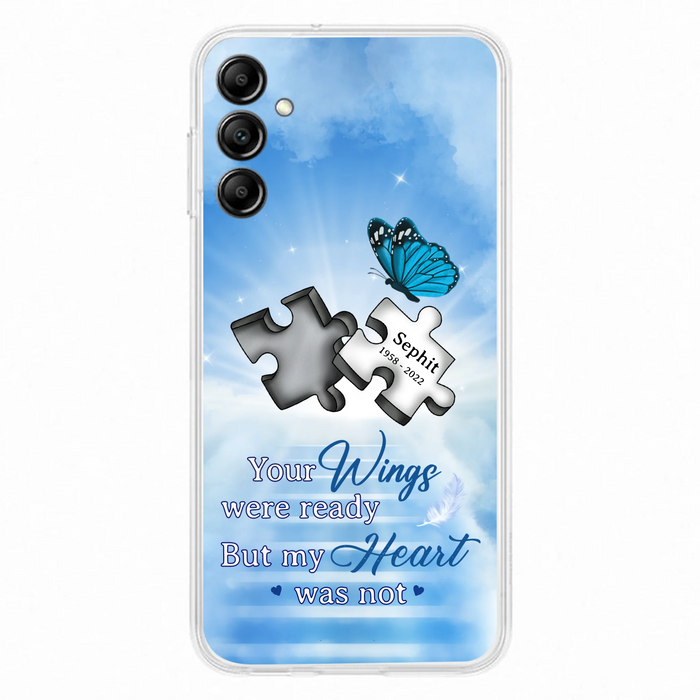 Custom Personalized Memorial Puzzle Butterfly Phone Case - Memorial Gift Idea - Your Wings Were Ready But My Heart Was Not - Case for iPhone/Samsung