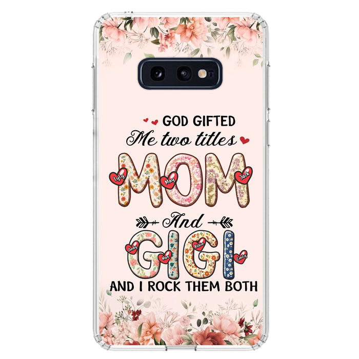 Custom Personalized Grandma Phone Case - Upto 7 Kids & 7 Grandkids - Mother's Day Gift Idea for Grandma/Mom - God Gifted Me Two Titles - Case for iPhone/Samsung