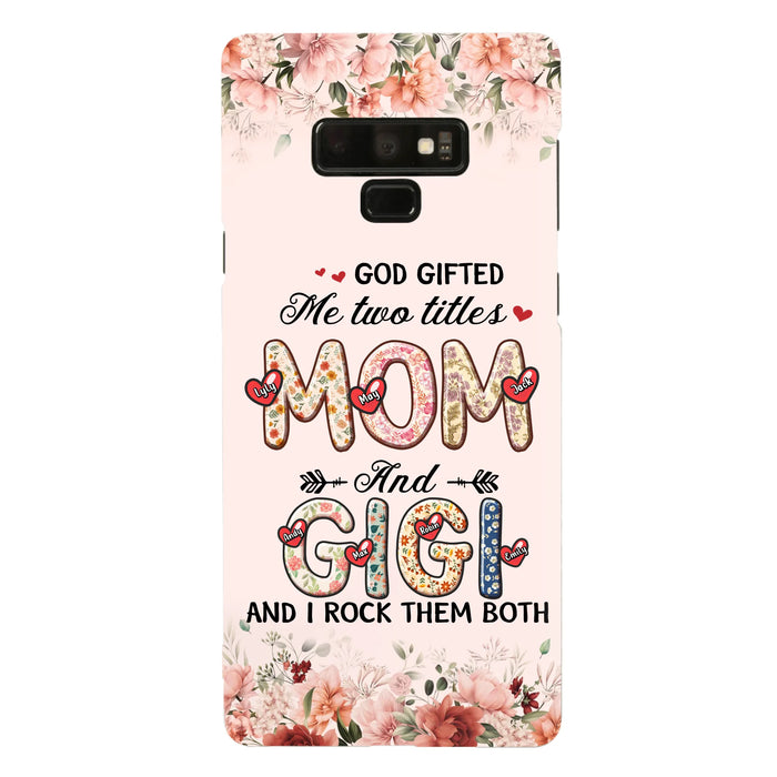 Custom Personalized Grandma Phone Case - Upto 7 Kids & 7 Grandkids - Mother's Day Gift Idea for Grandma/Mom - God Gifted Me Two Titles - Case for iPhone/Samsung