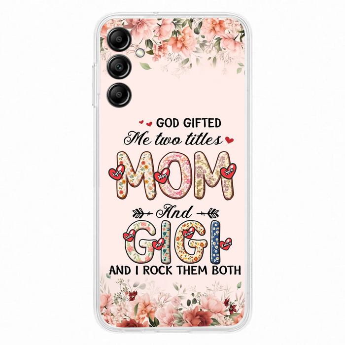Custom Personalized Grandma Phone Case - Upto 7 Kids & 7 Grandkids - Mother's Day Gift Idea for Grandma/Mom - God Gifted Me Two Titles - Case for iPhone/Samsung