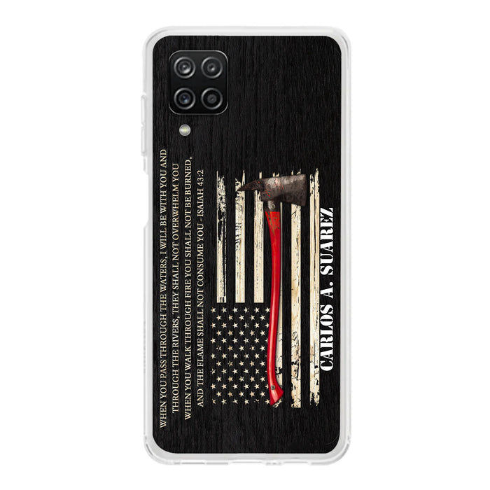 Custom Personalized Firefighter Phone Case - Father's Day Gift Idea for Firefighter - When You Pass Through The Waters I Will Be With You - Case for iPhone/Samsung